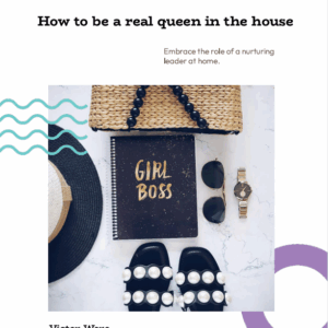 How to be a real Queen in the House.